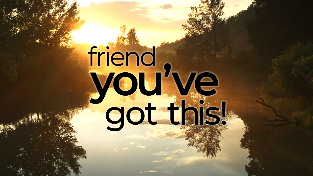 FriendYouveGotThis_SeriesGraphic_plain